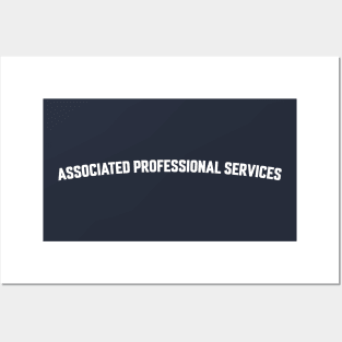 ASSOCIATED PROFESSIONAL SERVICES Posters and Art